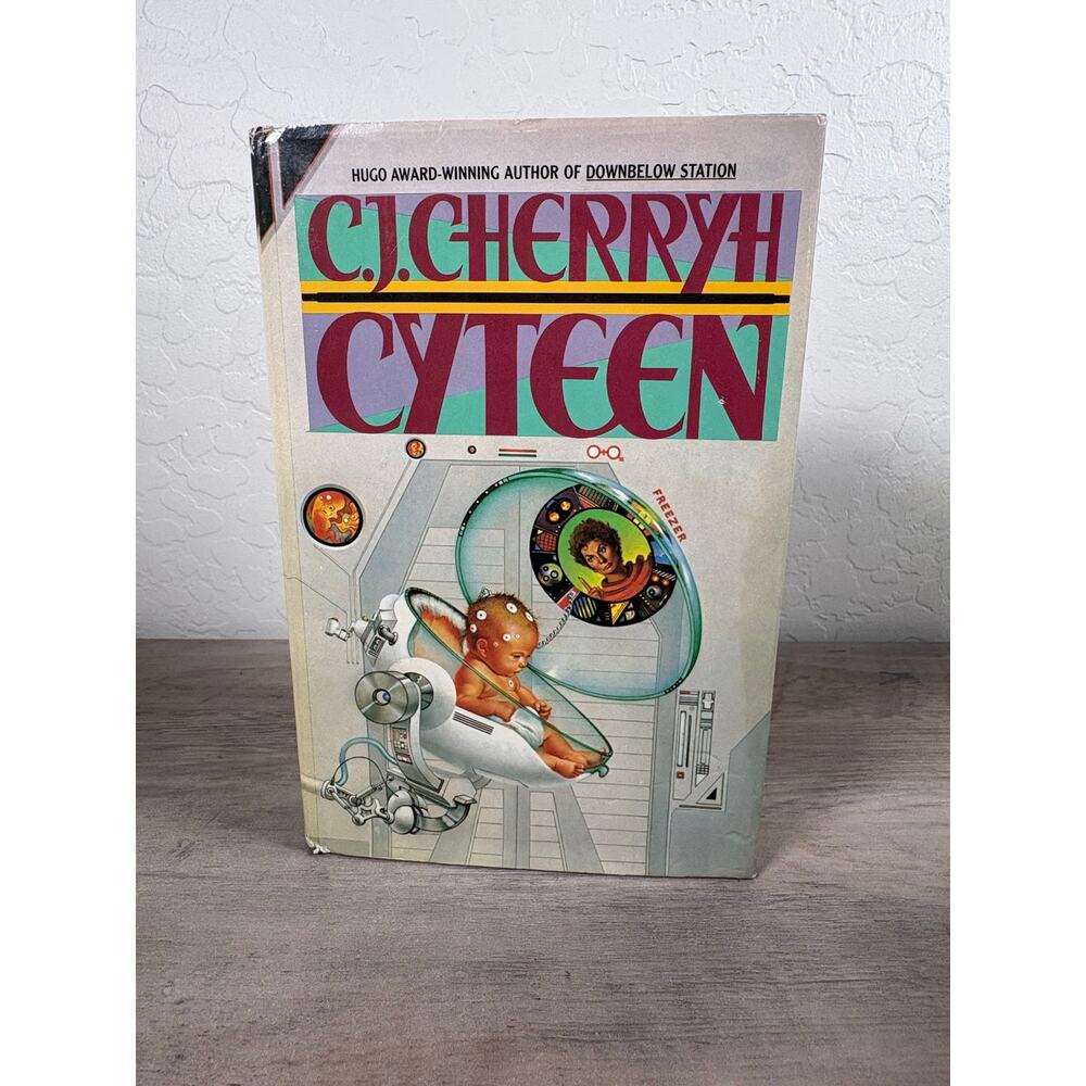 Cyteen- C.J. Cherryh-‎ Warner Books- 1988 First Edition- Excellent Condition